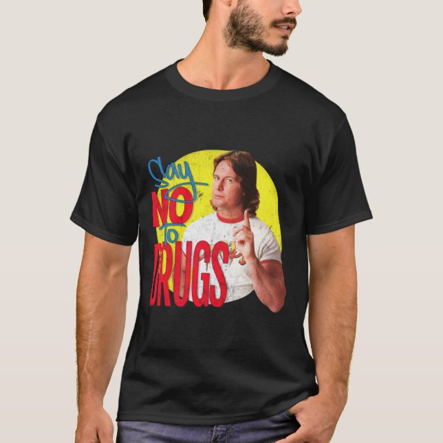Rowdy Roddy Piper säger nej till droger T Shirt (Framsida)