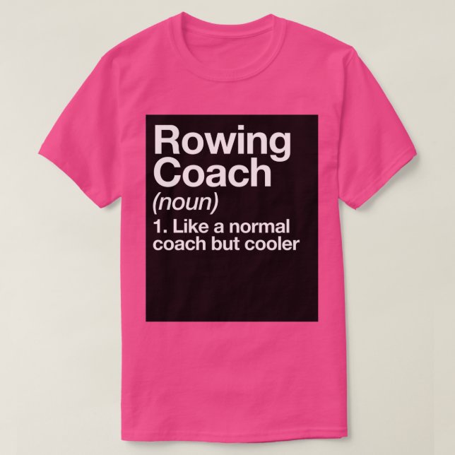 Rowing Coach Funny Definition Trainer Gift Design  T Shirt (Design framsida)