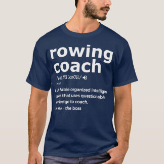 Rowing Coach Graphic Gift For Rowing Coaches T Shirt