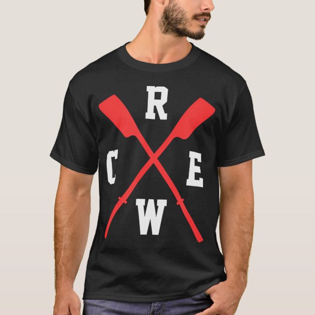 Rowing Crew Rower Oars Paddle Kayak Team T Shirt (Framsida)