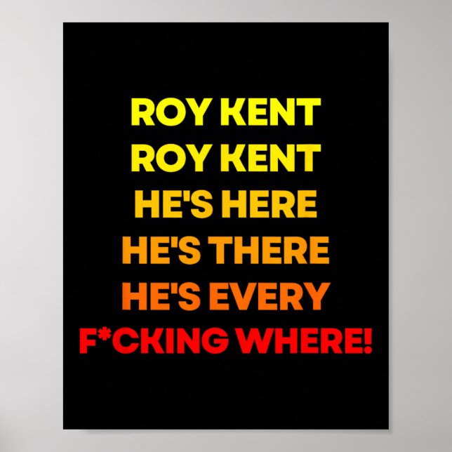 Roy Kent Tröja, han är överallt  Poster (Framsidan)
