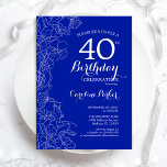 Royal Blue Blommigt 40:e födelsedagen Party Inbjudningar<br><div class="desc">Royal Blue Blommigt 40:e födelsedagsinbjudan. Minimalistisk modern design med botaniska konturaccenter för teckning och typsnitt för typgrafiska skript. Enkel inbjudan-kortsperfekt för trendig för en snyggt kvinna på dagen firande. Kan anpassas till vilken ålder som helst. Skrivna Zazzle-inbjudningar eller digital utskrivbar mall för omedelbar nedladdning.</div>