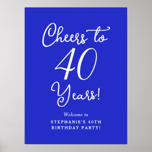 Royal Blue Cheers till 40 års födelsedag Välkomna Poster