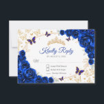 Royal Blue Gold Floral Quinceanera Reply OSA Kort<br><div class="desc">Royal blue gold floral Quinceanera RSVP reply card. Features,  script font,  gold butterflies,  watercolor roses and tiara. Perfect for an elegant princess style glam celebration. Personalize with your own details.</div>