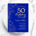 Royal Blue Guld Blommigt 50:e Födelsedagsfesten Inbjudningar<br><div class="desc">Royal Blue Guld Blommigt 50:e Födelsedagsfest inbjudan. Minimalistisk modern design med botaniska konturaccenter för teckning,  faux guld-folie och typografi-skript. Enkel inbjudan-kortsperfekt för trendig för en snyggt kvinna på dagen firande. Kan anpassas till vilken ålder som helst. Skrivna Zazzle-inbjudningar eller digital utskrivbar mall för omedelbar nedladdning.</div>