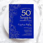 Royal Blue Guld Surprise 50:e Födelsedagsfesten Inbjudningar<br><div class="desc">Blommigt Royal Blue Guld Surprise 50 Födelsedagsfest inbjudan. Minimalistisk modern design med botaniska accenter och typsnitt för typsnitt. Enkel perfekt för inbjudan-kort i blommigt för en snyggt kvinnlig överraskning i firande. Kan anpassas till vilken ålder som helst.</div>