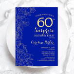 Royal Blue Guld Surprise 60:e Födelsedagsfesten Inbjudningar<br><div class="desc">Blommigt Royal Blue Guld Surprise 60:e Födelsedagsfest inbjudan. Minimalistisk modern design med botaniska accenter och typsnitt för typsnitt. Enkel perfekt för inbjudan-kort i blommigt för en snyggt kvinnlig överraskning i firande. Kan anpassas till vilken ålder som helst.</div>