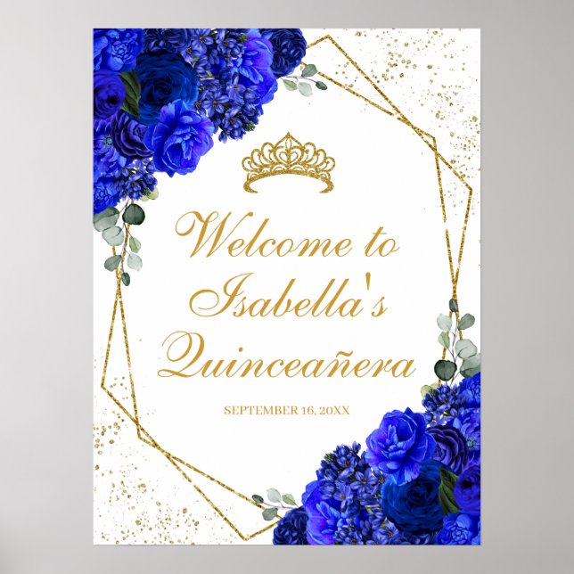 Royal Blue och Guld Blommigt Quinceanera Välkommen Poster (Framsidan)