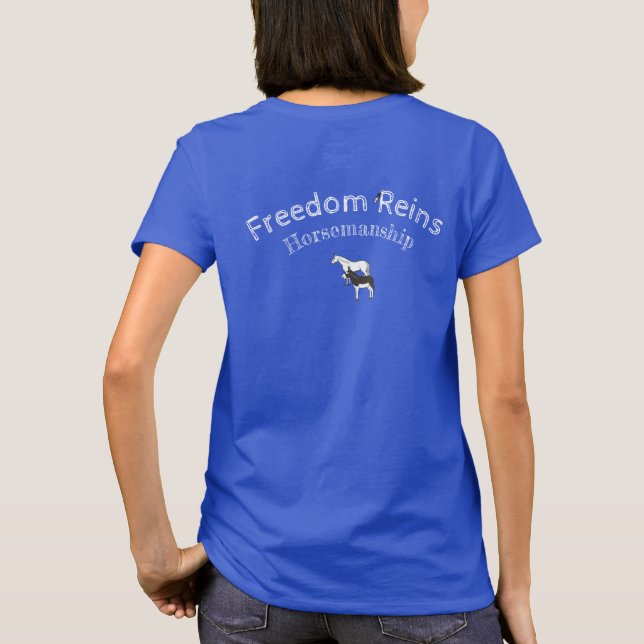 ~Royal~ Freedom Reins Horsemanship Shirt T Shirt (Baksida)