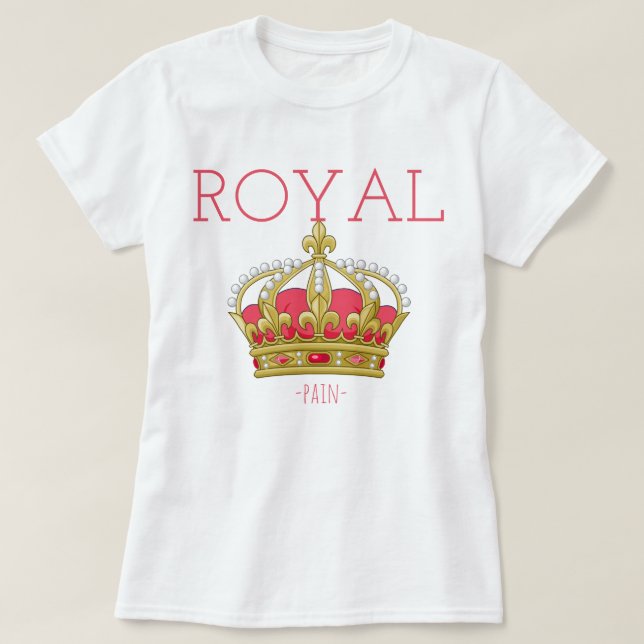 Royal (smärta) t-shirt (Design framsida)