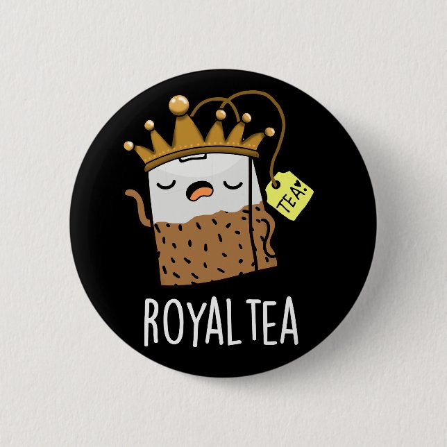 Royal-tea Funny Tea Pun Mörk BG Knapp (Framsida)
