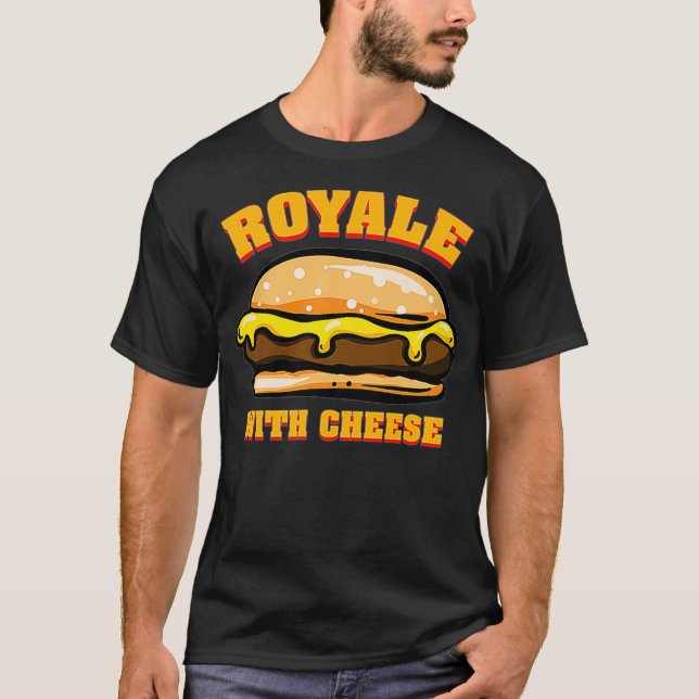 Royale with Cheese Novelty Funny Cheeseburger Movi T Shirt (Framsida)