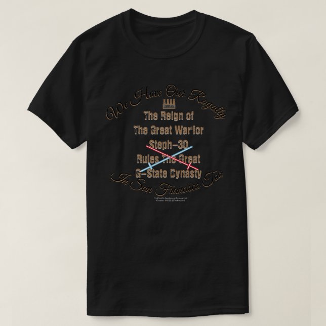 Royalty in/of San Francisco T-Shirt (Design framsida)