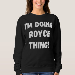 Royce jag är Doing Royce Sak T Shirt