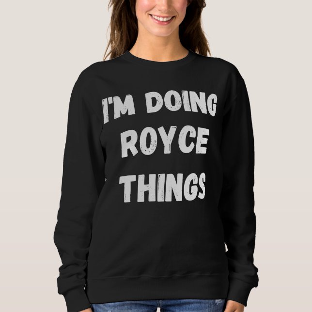 Royce jag är Doing Royce Sak T Shirt (Framsida)
