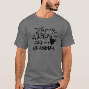 RRN:s mormor Nana My Favorite Nurse kallar mig G T Shirt