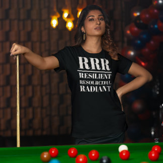 RRR-motståndskraftig, resurskrävande, strålande T Shirt