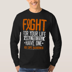 RSD CRPS Awareness Fight for Life Warrior Orange R T Shirt