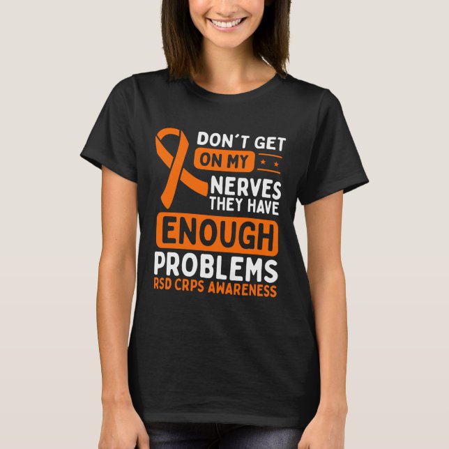RSD CRPS Awareness Nerves Orange Ribbon T Shirt (Framsida)