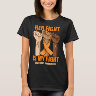 RSD CRPS Medvetenhet om att hennes kamp är min kam T Shirt