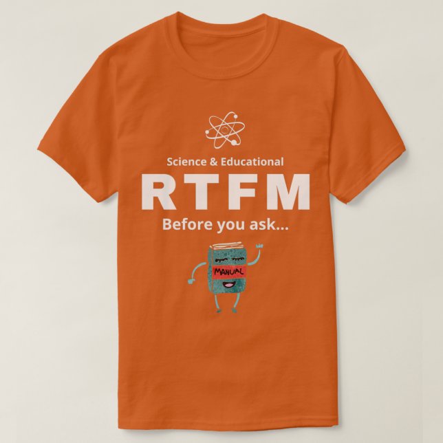 RTFM Innan du frågar  T Shirt (Design framsida)