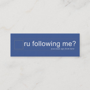 ru efter mig? Twtr/FBblu Dble sid smalan Mini Visitkort