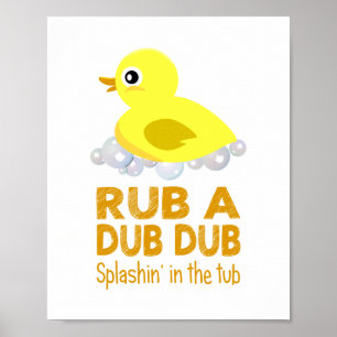 Rub A Dub Rubber Anka Childrens Bathroom Poster