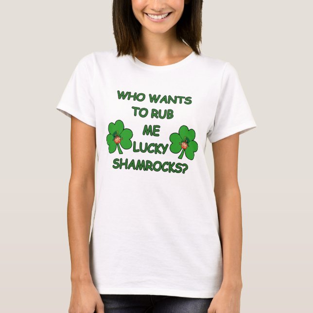 Rub Me Lucky Shamrocks T Shirt (Framsida)