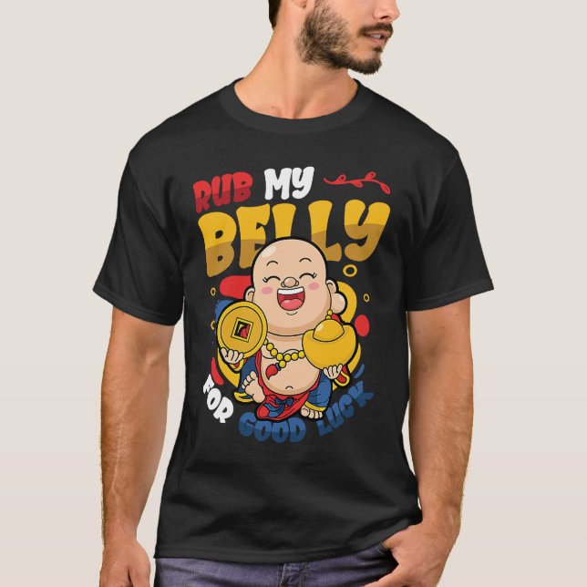 Rub My Belly for Lycka till Buddha T Shirt (Framsida)