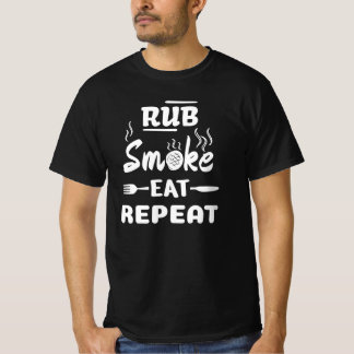 Rub Smoke Eat Repeat,Funny BBQ, Grill Steak Gris T Shirt