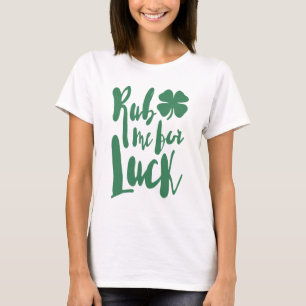 Ruba mig för Tur T Shirt