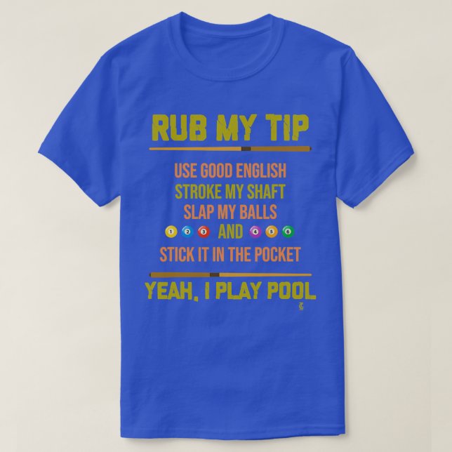 Ruba min Tip Bassäng Billiards Billiard Player Bor T Shirt (Design framsida)