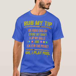 Ruba min Tip Bassäng Billiards Billiard Player Bor T Shirt