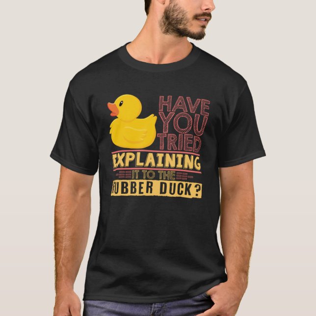 Rubber Anka Costume Cute Duckie citat T Shirt (Framsida)