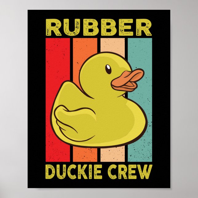 Rubber Anka Rubber Duckie Crew Poster (Framsidan)