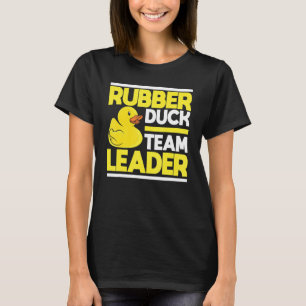 Rubber Anka Team Leader Rubber Anka T Shirt