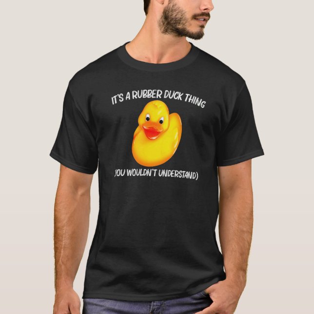 Rubber Duck For Men Women Kids Rubber Ducks Duckie T Shirt (Framsida)