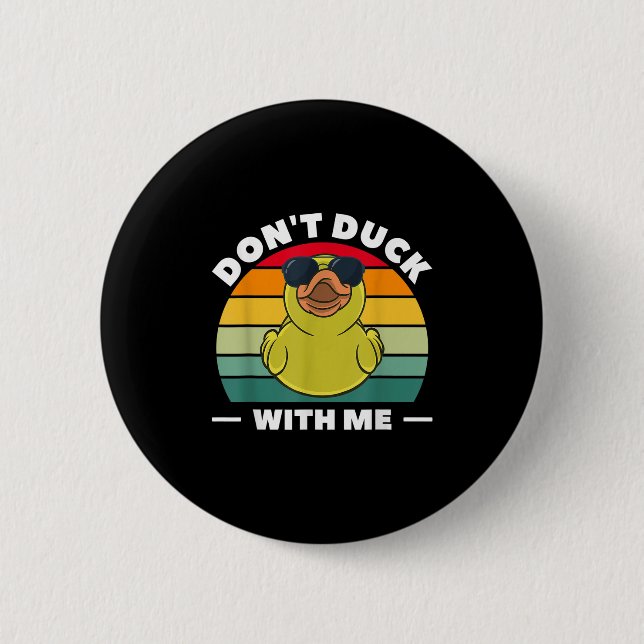Rubber Duck Funny Men Don't Duck With Me  Knapp (Framsida)