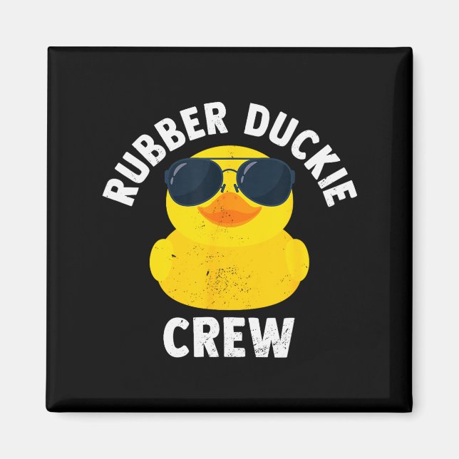Rubber Duckie Crew Funny Rubber Duck  Magnet (Framsidan)