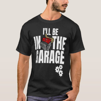 Rubbing Is Racing Stock Car Racing Engine Mechanic T Shirt
