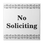 Rubrik för Victorian No Soliciting Sign Tile Kakelplatta<br><div class="desc">Victorian No Soliciting-tecken - Svart på vitt med skrivarens gräns</div>