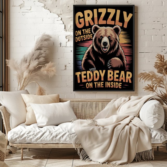 Rubrik: "Grizzly Utsida Nalle Inside Poster (Skapare uppladdad)