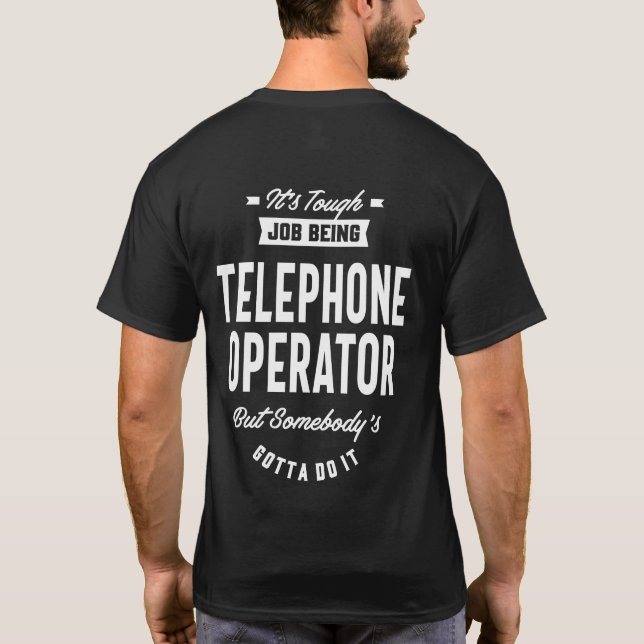 Rubrik på telefonoperatörsjobb t shirt (Baksida)
