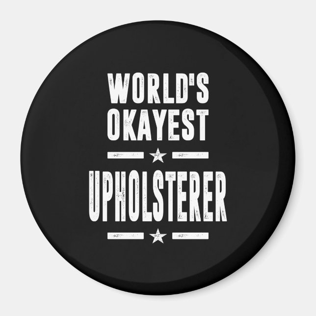 Rubrik på Upholsterer-jobb Magnet (Framsidan)