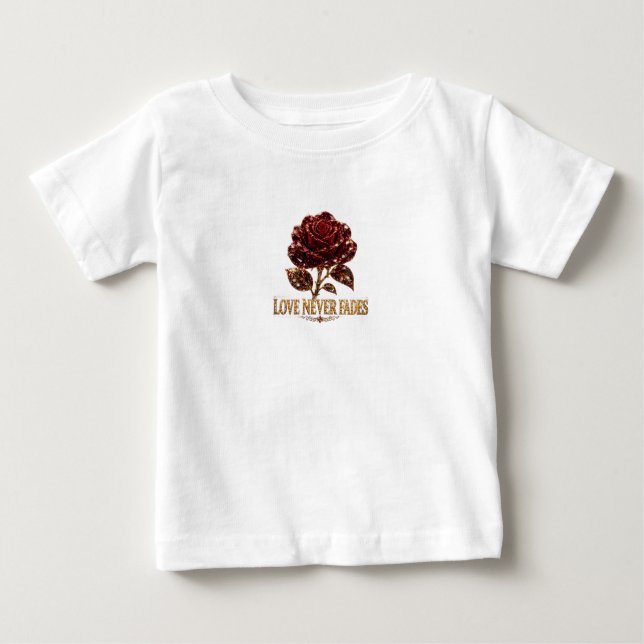 Ruby Crystal Rose – Kärlek Bleknar Aldrig T Shirt (Framsida)