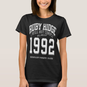 Ruby Ridge 1992: Jag kommer inte att avskaffa ATF T Shirt