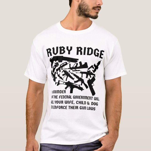 Ruby Ridge en påminnelse. Federna Dödor din fru T Shirt (Framsida)
