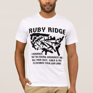 Ruby Ridge en påminnelse. Federna Dödor din fru T Shirt
