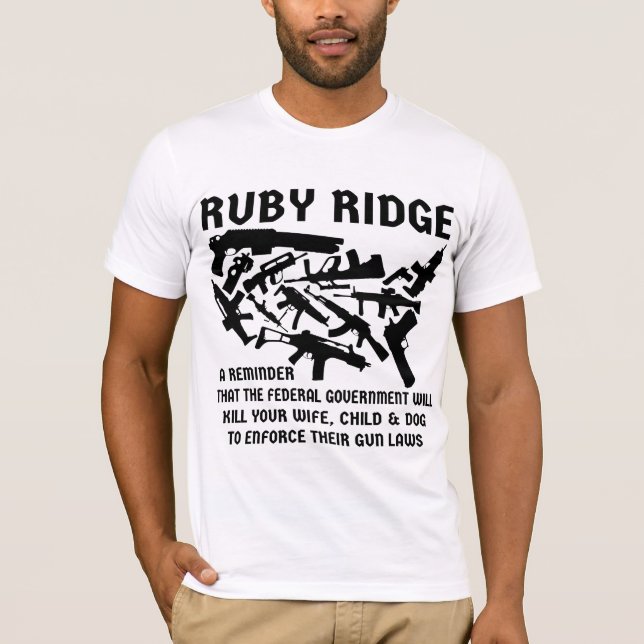 Ruby Ridge en påminnelse. Federna Dödor din fru T Shirt (Framsida)