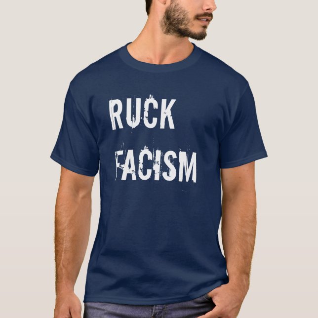 Ruck den Facism T-tröja T Shirt (Framsida)
